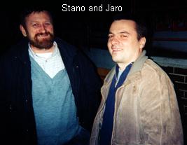 my friends Stano and Jaro