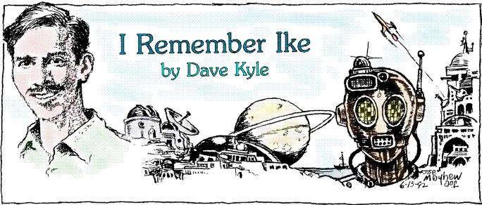 'I Remember Ike' by Dave Kyle; title illo by Joe Mayhew