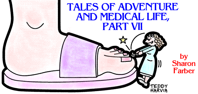 title illo by Teddy Harvia for 'Tales of Adventure and 
  Medical Life, Part VII' by Sharon Farber
