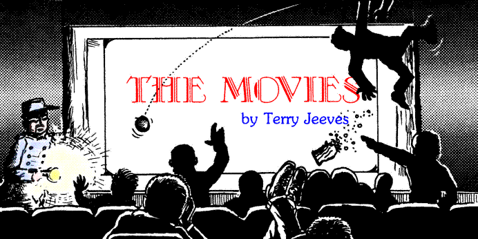 'The Movies' by Terry Jeeves; title illo by 
  Charlie Williams