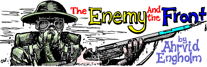 'The Enemy and the Front' by Ahrvid Engholm; 
  title illo by Charlie Williams