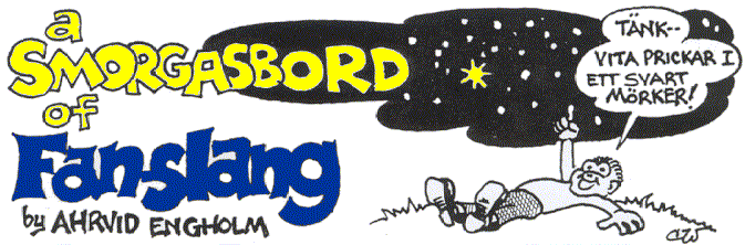 'A Smorgasbord of Fan-Slang' by Ahrvid Engholm; 
  title illo by Charlie Williams