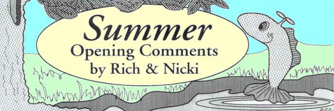 'Summer', Opening Comments by Rich & Nicki
