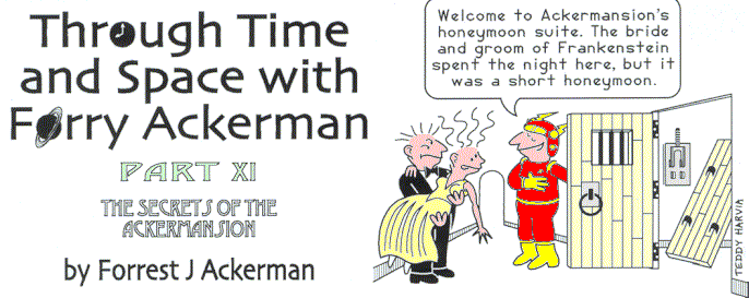 'Through Time and Space With Forry Ackerman' 
  by Forrest J Ackerman; illo by Teddy Harvia