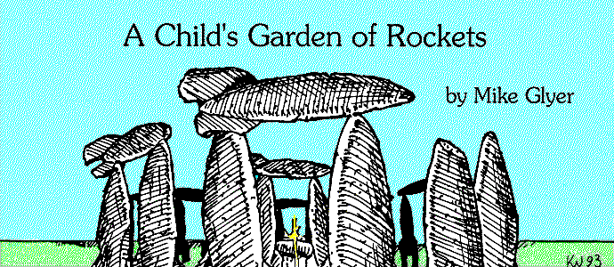 'A Child's Garden of Rockets' by Mike Glyer; title illo 
  by Kip Williams