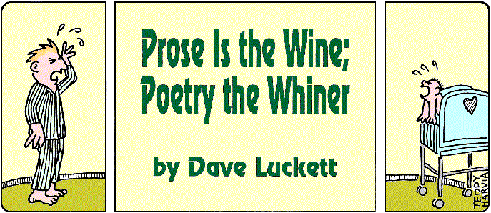 title illo by Teddy Harvia for 'Prose Is the Wine; 
  Poetry the Whiner' by Dave Luckett